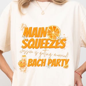 Main Squeeze Bachelorette Shirts Citrus Themed Bride Crew Shirts Personalized Bachelorette Party Shirt Bridesmaid Group Tee Summer Party Top