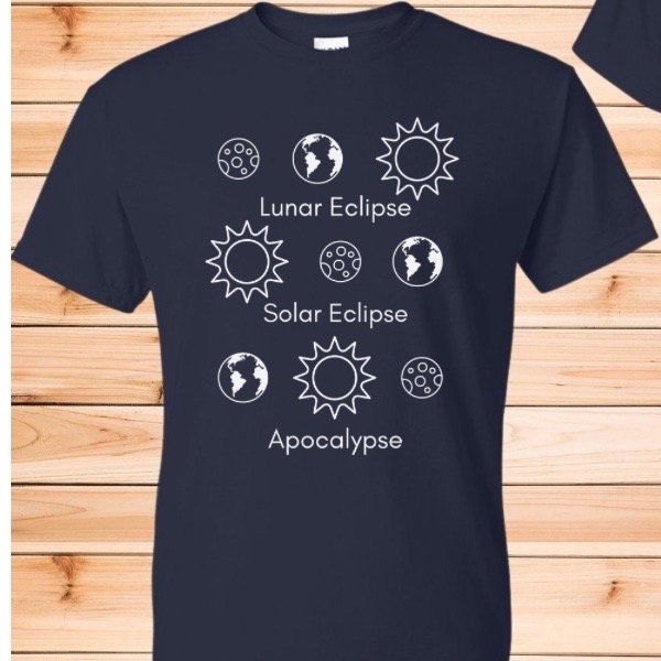 Solar eclipse funnyUnisex Heavy Cotton Tee, lunar eclipse t shirt, apocalypse funny t shirt, Solar eclipse, funny gift, astronomy gift,