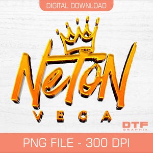 May include: A digital download graphic featuring the name "Neton" in a 3D gold font, topped with a gold crown. The word "VEGA" is below in a smaller gold font. The image includes the text "DIGITAL DOWNLOAD" and "PNG FILE - 300 DPI".