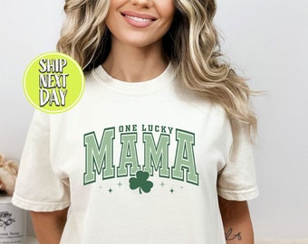 One Lucky Mama Shirt, Women's St Patty's T Shirt, St Patrick's Day Shirt, St Patty's Mom Shirt, Mother's Day Gift, Gift For Mom  -SPD06