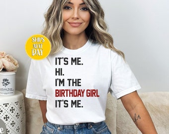 Soy yo, Hola, soy la cumpleañera, camiseta de cumpleaños de niña, camisetas de cumpleaños retro, camiseta de regalo de cumpleaños, camiseta de cumpleaños de moda -BP002