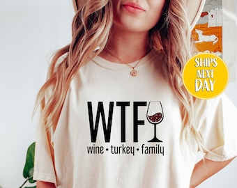 WTF wijn Turkije familie T-shirt, grappig Thanksgiving shirt, Thanksgiving shirt, grappig wijndrinkend shirt, grappig Thanksgiving T-shirt-TH005