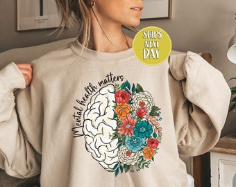 Mental Health Matters Sweatshirt, Mental Health Awareness, Floral Brain Anatomy, School Psychologist Hoodie, Anxiety Tee, Floral Brain-RM006
