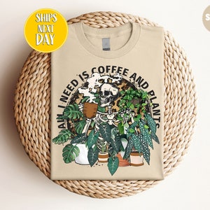 All I Need Is Coffee And Plants, Skeleton Coffee Lover Tshirt, Skeleton Plant Lover, Skeleton Leopard Plant Lady, Gardening Lover Tee-FUN016