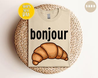 Camiseta Bonjour Croissant: Camiseta con estampado de panadería francesa, camiseta para amantes de la comida, camiseta para amantes de la repostería, camiseta con estampado de desayuno -TC248