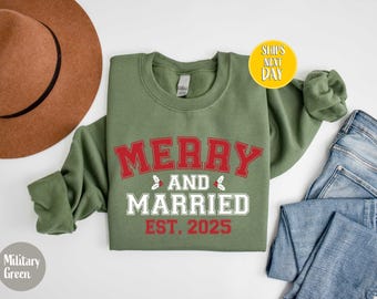 Merry And Married Sweatshirt, Christmas Wedding Sweater, First Christmas, Christmas Married Sweater, Newly Wed Christmas, Couple Gift -CC045
