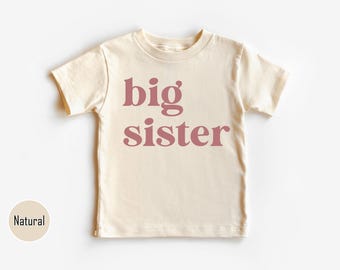 Big Sister T-Shirt, Kids Shirt, Big Sister Gift, Big Sister To Be Shirt, Toddler T-shirt, Toddler Birthday Gift, New Big Sister  -FF005