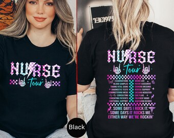 Krankenschwester Tour manche Tage ich rocke es T-Shirt, coole Krankenschwester Geschenk, Krankenschwester Shirt, Krankenschwester Geschenk, Geburtstagsgeschenkidee für neue Krankenschwester, Krankenschwester Wertschätzung-TC043