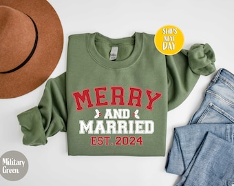 Merry And Married Sweatshirt, Christmas Wedding Sweater, First Christmas, Christmas Married Sweater, Newly Wed Christmas, Couple Gift -CC045