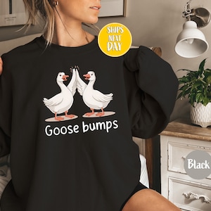 Cute Goose Sweatshirt, Funny Goose Bumps Hoodie, High Five Goose Sweater, Animal Lovers Gift, High Five Geese, Duck Humor Sweat -FUN035