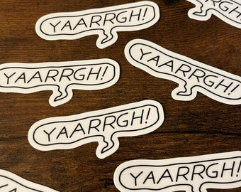 YAARRGH!! Sticker