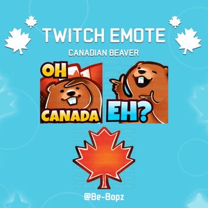 May include: A Twitch emote featuring two cartoon beavers with the text "Oh Canada Eh?" and a Canadian flag. The emote is titled "Canadian Beaver Twitch Emote".