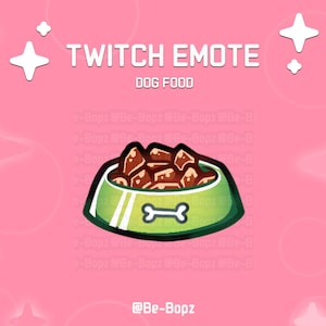 Dog Food Funny Twitch Emote • Discord • Pet Food & Snacks Emote Puppy • Graphic • Streamer Emotes • Graphics for Streamers • Twitch Channel