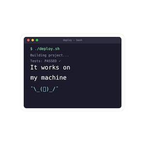 Programmer Sticker, It Works On My Machine, Coder Laptop Decal, Software Developer Humor