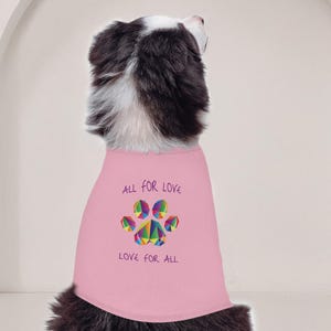 All for Love LGBTQ+ Pet Shirt – Rainbow Pride T-Shirt for Dogs & Cats – Colorful Gay Pride Apparel – Gift for Pet Parents