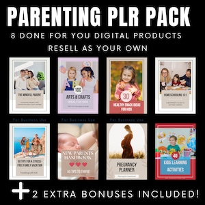 May include: A collage of eight digital product covers for parenting, featuring images of children, families, and pregnant women. The covers include titles like "The Mindful Parent", "100 Arts & Crafts Ideas for Kids", "Healthy Snack Ideas for Kids", "Homeschooling 101", "50 Tips for a Stress-Free Family Vacation", "New Parents Handbook", "Pregnancy Planner", and "40 Kids Learning Activities". The text "PARENTING PLR PACK" and "8 DONE FOR YOU DIGITAL PRODUCTS RESELL AS YOUR OWN" is displayed at the top of the image.