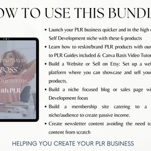 May include: A digital product bundle for launching a self-development PLR business. The image shows a tablet with a woman relaxing on a chair with the text "be your own BOSS. on your terms. with PLR". The text on the right side of the image lists the benefits of using the bundle, including launching a business quicker, reskinning and branding products, building a website or selling on Etsy, creating a blog or sales page, and building a membership site.