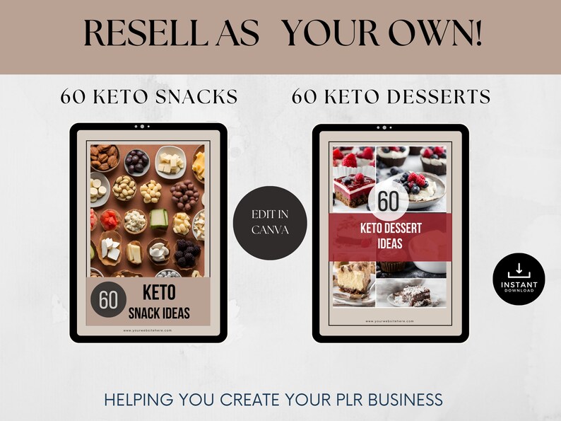 May include: Two digital tablet mockups with a white background. The tablets display images of keto snacks and desserts. The text on the tablets reads "60 Keto Snack Ideas" and "60 Keto Dessert Ideas". The text "Edit in Canva" and "Instant Download" are also visible.