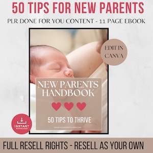 Pode incluir: Uma capa de produto digital com uma foto de um bebê dormindo nos braços de um pai. A capa é bege com o texto "New Parents Handbook" e "50 Tips to Thrive". O texto "Edit in Canva" está em um círculo no lado direito da imagem.