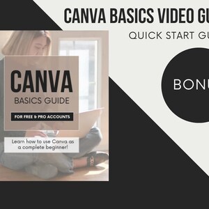 May include: A woman sits on the floor in front of a window, using a laptop computer. The text on the screen reads "CANVA BASICS VIDEO GUIDE QUICK START GUIDE BONUS FOR FREE & PRO ACCOUNTS Learn how to use Canva as a complete beginner!"