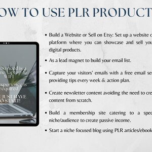 May include: Image titled "HOW TO USE PLR PRODUCTS" with a tablet and laptop. Text on the tablet reads "All you need is a phone, laptop & WIFI. No experience is required. YOU JUST HAVE TO START!" Bullet points list ways to use PLR products.