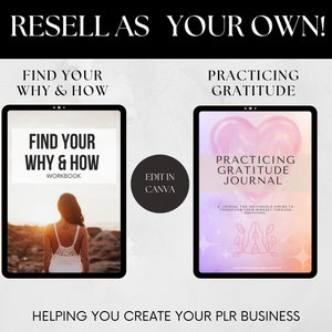 May include: Two digital product covers, one titled "Find Your Why & How Workbook" with a woman standing on a beach at sunset, and the other titled "Practicing Gratitude Journal" with a pink heart and a floral design. Both covers have a "Edit in Canva" button and an "Instant Download" button.