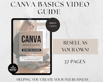 Canva Basics Video Guide: PLR Resell Rights, Canva Tips (Digital Download)
