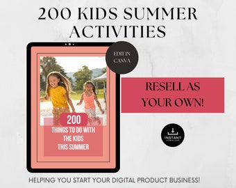 200 actividades de verano para niños con derechos de reventa, aventuras divertidas para la familia, cosas que hacer para niños, hechas para usted, blogger para padres PLR, manualidades para niños