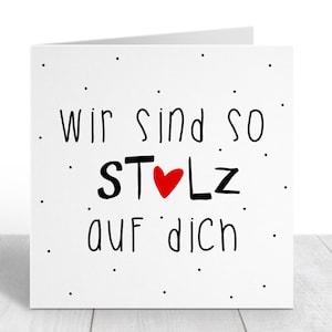 Wir sind so stolz auf dich | Karte/Postkarte | Ermutigungskarte | Glückwunschkarte | Prüfung bestanden | Sofort Download | ZUM AUSDRUCKEN