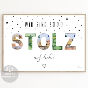 Wir sind so stolz auf dich Geldgeschenk | Geldverpackung | Ermutigungskarte | Geldgeschenk Glückwünsche | Sofort Download | ZUM AUSDRUCKEN