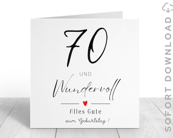 70 Geburtstag Frau | 70 Geburtstag Mann | Du bist Wundervoll Karte | Süße Geburtstagskarte | Sofort Download | ZUM AUSDRUCKEN