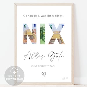 NIX Geburtstag Geldgeschenk | Genau das, was Ihr wolltet ! Nix | Geldverpackung für Geburtstag | Sofort Download | ZUM AUSDRUCKEN