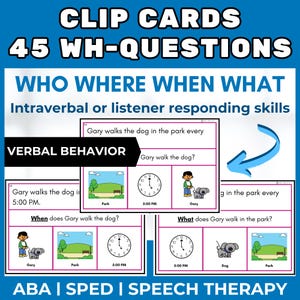 WH-vragen Begrijpend lezen 15 zinnen 45 vragen Wie waar wanneer wat Clipkaarten ABA Intraverbale luisteraar Reagerende taakkaarten