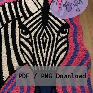 May include: A tufted rug featuring a zebra head with black and white stripes, set against a background of wavy pink and purple lines. The rug includes a logo that reads Made by PoeCrafts and a text overlay that says PDF / PNG Download.
