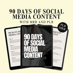 Puede incluir: Una maqueta de producto digital con el texto "90 Days of Social Media Content" y "Done for You" sobre un fondo negro. El producto es una guía para crear contenido para redes sociales durante 90 días.