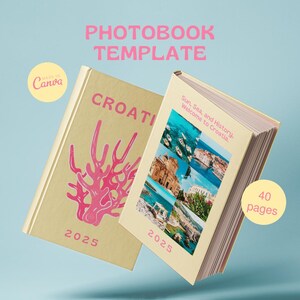 Puede incluir: Una plantilla de álbum de fotos con una cubierta beige que presenta una ilustración de coral y el texto "CROATI 2025". La encuadernación del libro es visible y el texto "Sun, Sea, and History. Welcome to Croatia." está en la cubierta. El libro tiene 40 páginas.