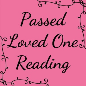 Passed Loved One Psychic Medium Reading - WhatsApp