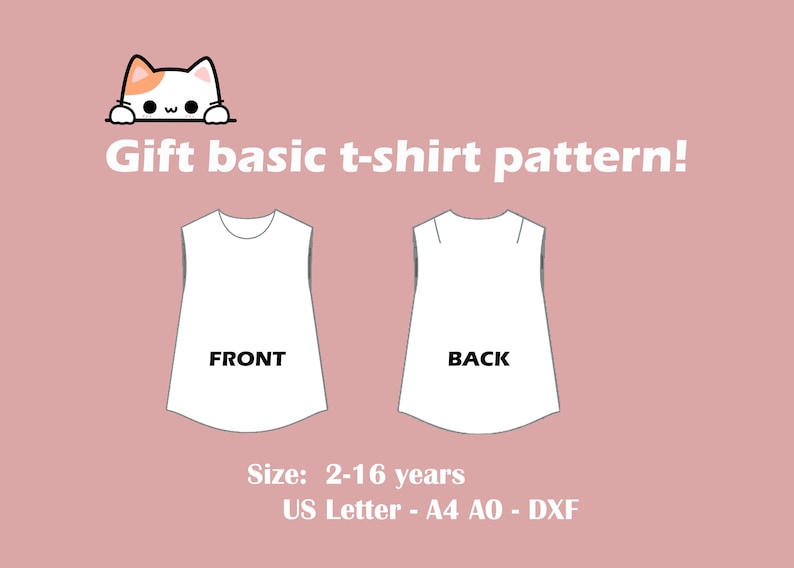 May include: A printable pattern for a basic t-shirt, with front and back views. The pattern is for sizes 2-16 years and is available in US Letter, A4, A0, and DXF formats.