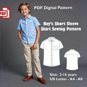 May include: A PDF digital sewing pattern for a short-sleeve shirt for boys, sizes 2-16 years. The pattern is available in US Letter, A4, and A0 sizes. The image shows a young boy wearing a blue shirt and tan pants, along with a line drawing of the shirt pattern.