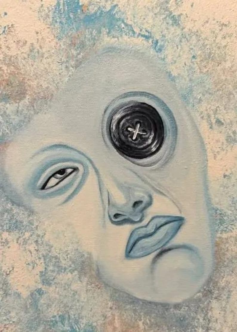 May include: An oil painting on canvas depicting a pale, blue-toned face with one human eye and one large, black, four-hole button replacing the other eye. The background features a textured, mottled blend of light blue, cream, and beige paint.