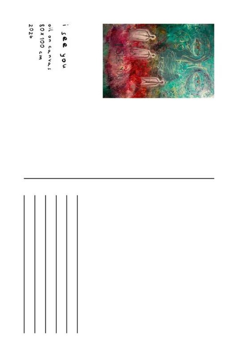 May include: An oil painting on canvas titled I see you, measuring 80 x 100 cm, dated 2026. The artwork features three vertical figures in white against a textured background of deep red, green, and blue tones with abstract line work.