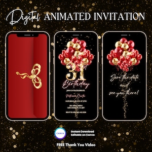Può includere: Un invito animato digitale per una festa di compleanno di 31 anni. L'invito presenta palloncini rossi e dorati, uno sfondo nero e il testo "31° compleanno" in lettere dorate. L'invito è visualizzato sullo schermo di uno smartphone.