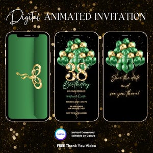 May include: Digital invitation for a 38th birthday party. The invitation features a green and gold color scheme with balloons and the text "Save the date and see you there!"
