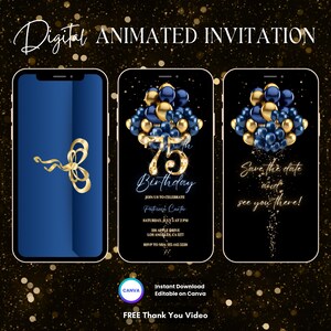 May include: Digital animated invitation for a 75th birthday party. The invitation features a blue and gold colour scheme with balloons and confetti. The text on the invitation reads "75th Birthday" and includes the date, time, and location of the party.
