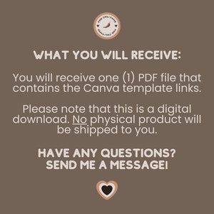 以下が含まれることがあります： Canvaテンプレートのデジタルダウンロード。テキストは「WHAT YOU WILL RECEIVE: You will receive one (1) PDF file that contains the Canva template links. Please note that this is a digital download. No physical product will be shipped to you. HAVE ANY QUESTIONS? SEND ME A MESSAGE!」です。