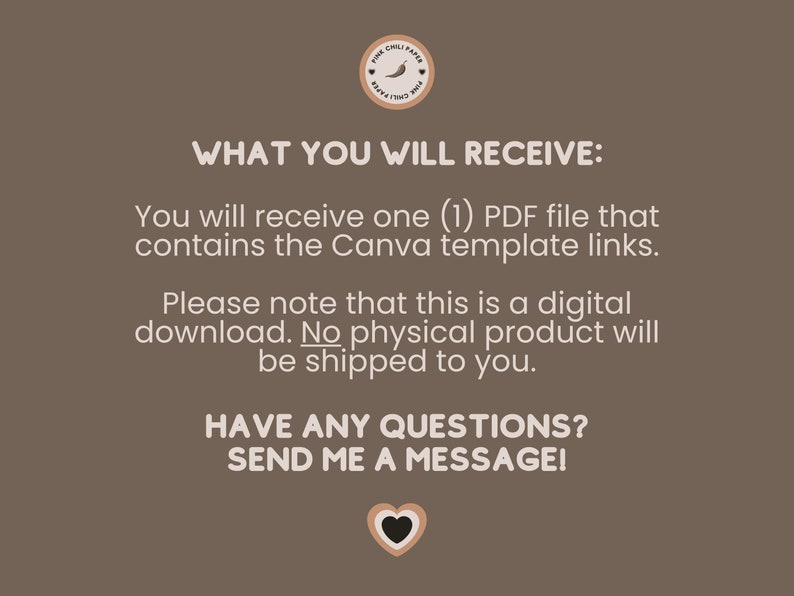 以下が含まれることがあります： Canvaテンプレートのデジタルダウンロード。テキストは「WHAT YOU WILL RECEIVE: You will receive one (1) PDF file that contains the Canva template links. Please note that this is a digital download. No physical product will be shipped to you. HAVE ANY QUESTIONS? SEND ME A MESSAGE!」です。
