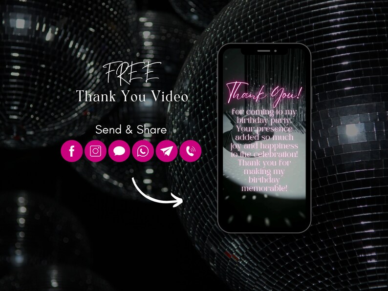 Puede incluir: Una plantilla de video de agradecimiento gratuita con un texto en ne&oacute;n rosa que dice "&iexcl;Gracias!" y un mensaje agradeciendo a los invitados por asistir a una fiesta de cumplea&ntilde;os. El video se muestra en la pantalla de un tel&eacute;fono inteligente sobre un fondo de bolas de discoteca negras.