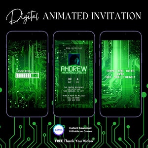 May include: Digital animated invitation displayed on three smartphones. The invitation features a green circuit board design with event details, including a name, date, time, and location. The text reads "Digital Animated Invitation."