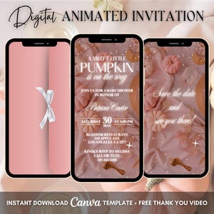 May include: Digital animated invitation for a baby shower. The design features three smartphones displaying a pink invitation with the text "A Sweet Little Pumpkin is on the Way." The invitation includes details like the date, time, and location. The background includes pumpkins and fall foliage.