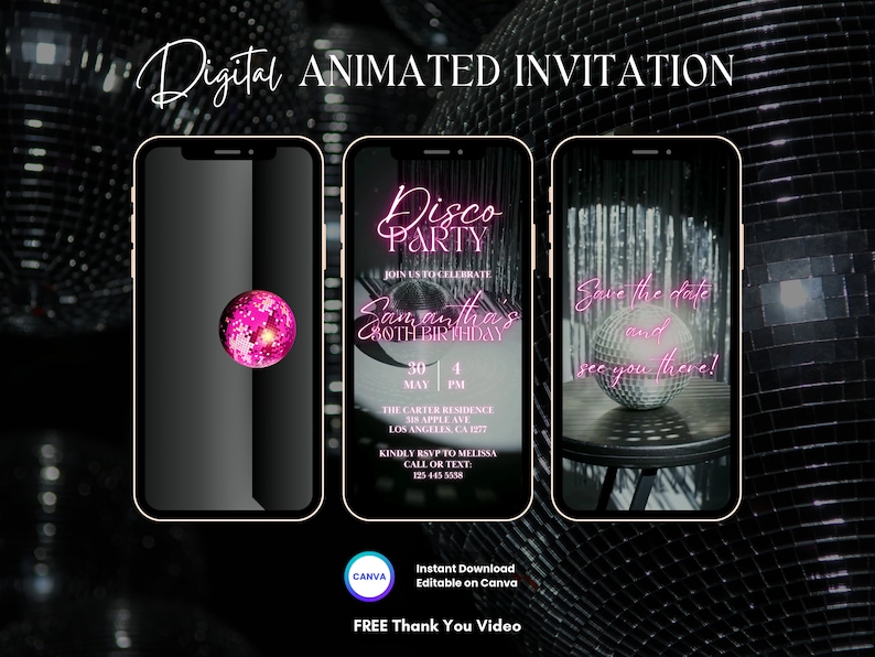 Puede incluir: Una invitaci&oacute;n animada digital para una fiesta disco celebrando el 30 cumplea&ntilde;os de Samantha. La invitaci&oacute;n presenta un esquema de color rosa y negro con un gr&aacute;fico de bola de discoteca. El texto dice "&Uacute;nete a nosotros para celebrar el 30 cumplea&ntilde;os de Samantha", "Disco Party", "30 de mayo, 4 PM", "The Carter Residence, 318 Apple Ave, Los Angeles CA 1277", "Por favor, responde a Melissa, Llama o env&iacute;a un mensaje de texto: 125-445 5338", y "&iexcl;Guarda la fecha y nos vemos all&iacute;!"